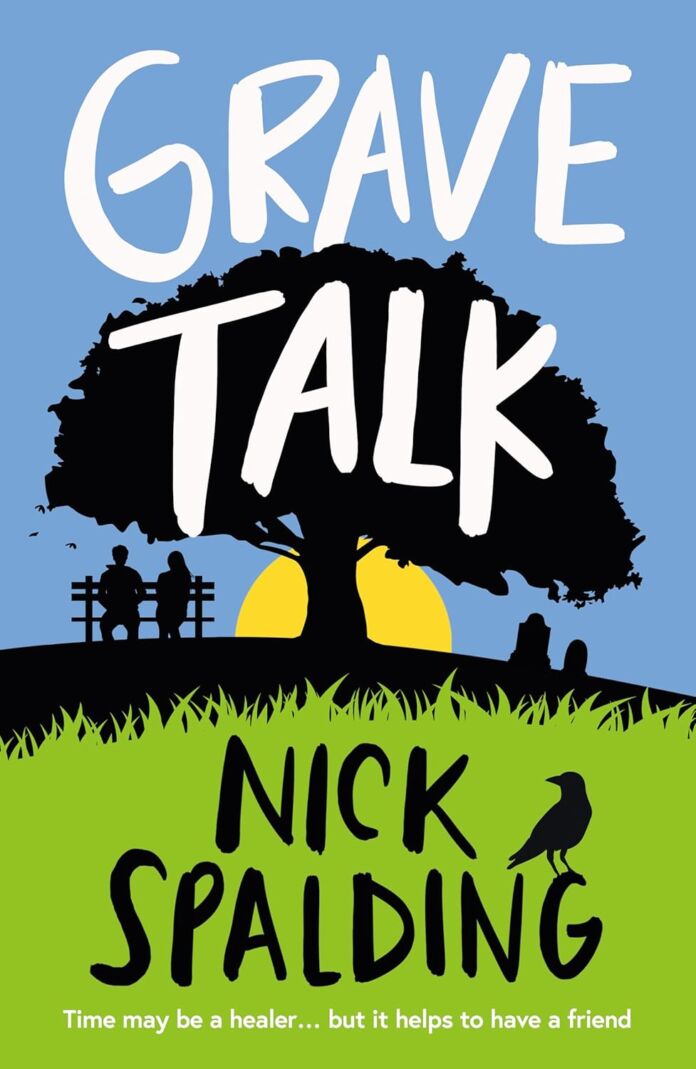 Grave Talk by Nick Spalding Grave Talk by Nick Spalding