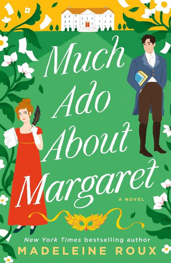 Much Ado About Margaret by Madeleine Roux Much Ado About Margaret by Madeleine Roux