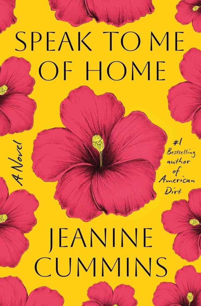 Speak to Me of Home by Jeanine Cummins Speak to Me of Home by Jeanine Cummins