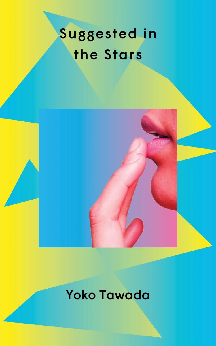 Suggested in the Stars by Yōko Tawada