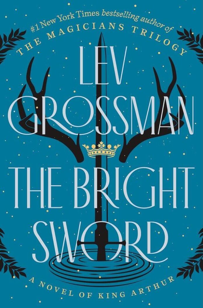 The Bright Sword by Lev Grossman The Bright Sword by Lev Grossman