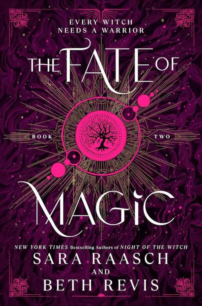 The Fate of Magic by Sara Raasch and Beth Revis