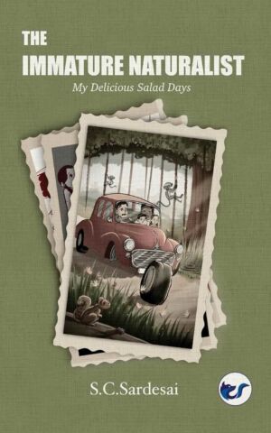 The Immature Naturalist: My Delicious Salad Days cover