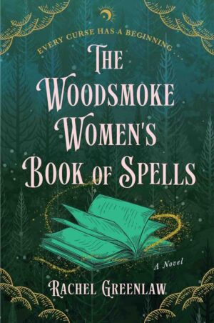 The Woodsmoke Women’s Book of Spells cover