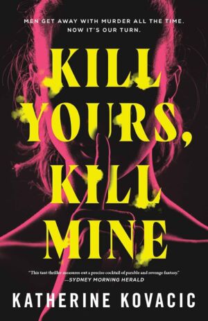 Kill Yours, Kill Mine cover
