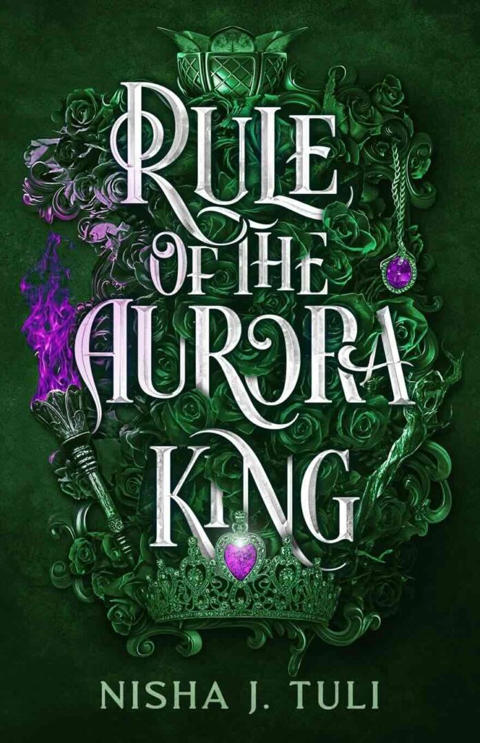 Rule of the Aurora King by Nisha J. Tuli Rule of the Aurora King by Nisha J. Tuli