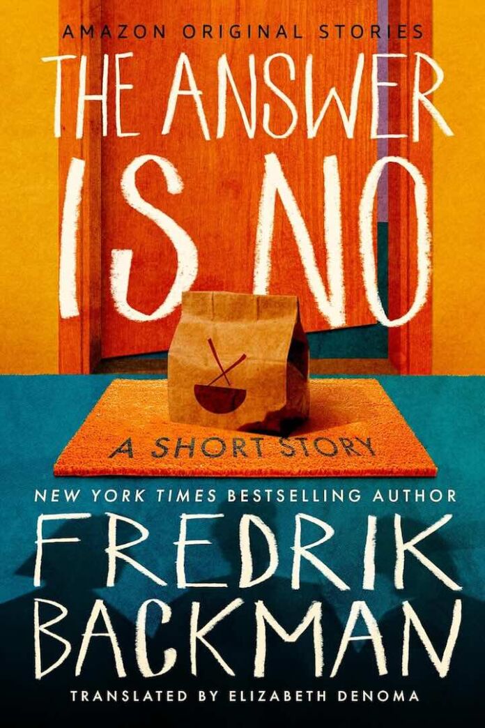 The Answer Is No by Fredrik Backman The Answer Is No by Fredrik Backman