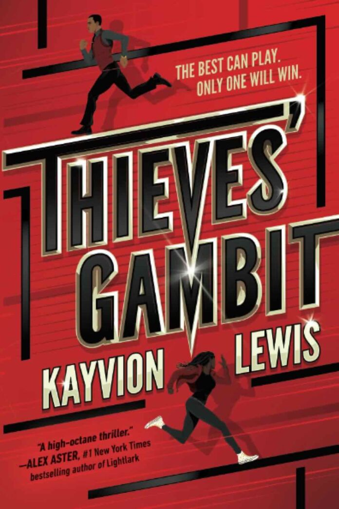 Thieves' Gambit by Kayvion Lewis Thieves' Gambit by Kayvion Lewis