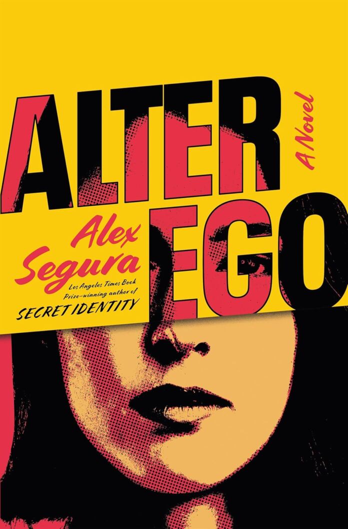 Alter Ego by Alex Segura Alter Ego by Alex Segura