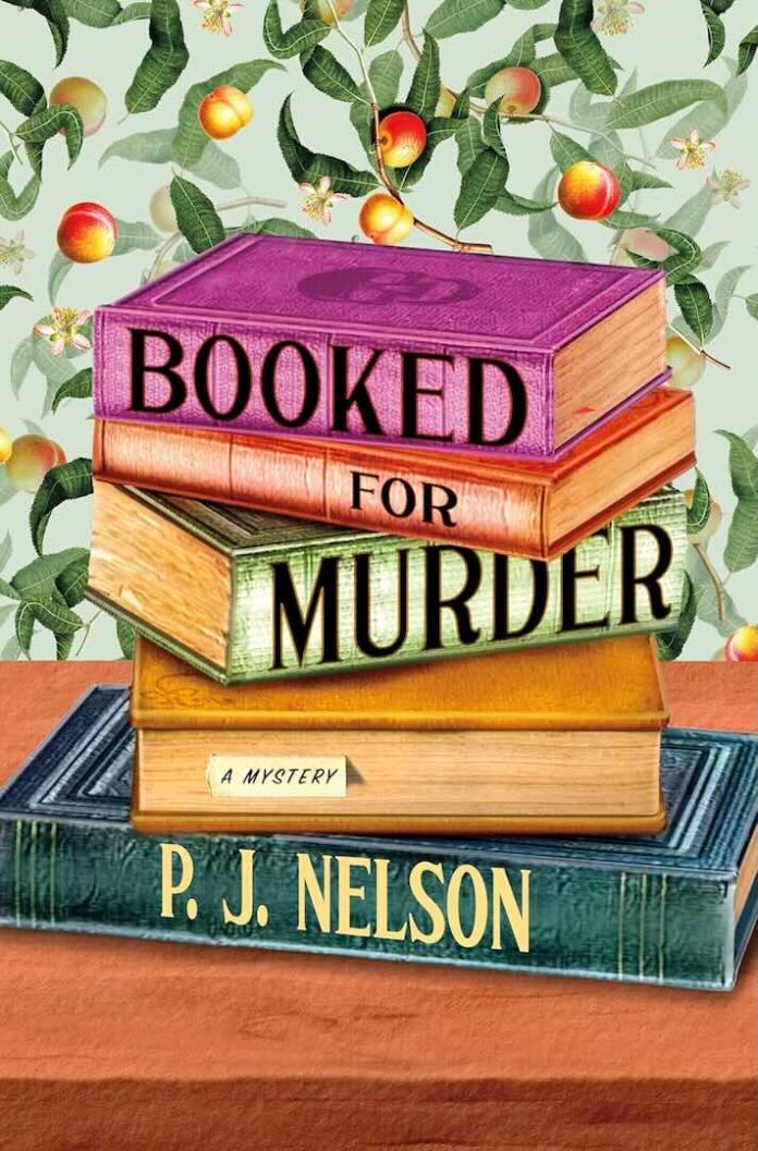 Booked for Murder by P. J. Nelson Booked for Murder by P. J. Nelson