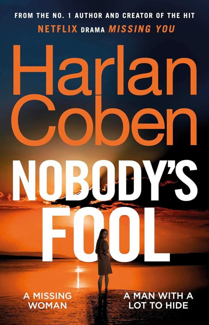 Nobody’s Fool by Harlan Coben Nobody’s Fool by Harlan Coben