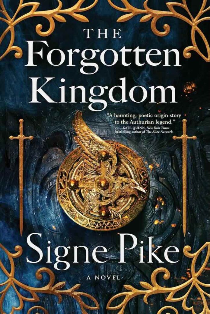 The Forgotten Kingdom by Signe Pike The Forgotten Kingdom by Signe Pike