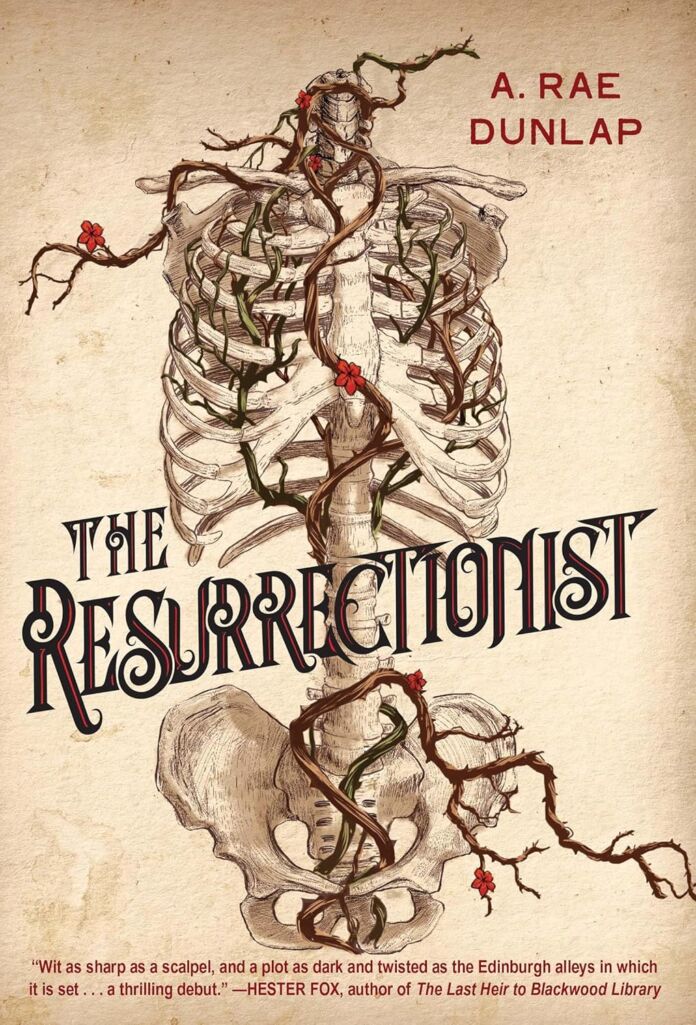 The Resurrectionist by A Rae Dunlap The Resurrectionist by A Rae Dunlap