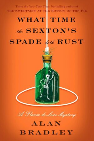 What Time the Sexton’s Spade Doth Rust cover
