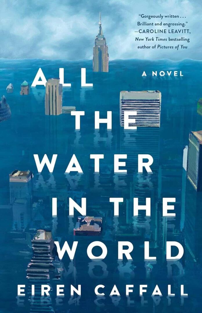 All the Water in the World by Eiren Caffall All the Water in the World by Eiren Caffall