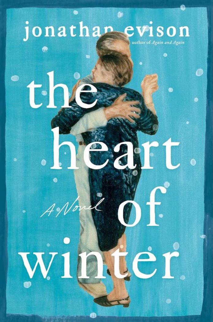The Heart of Winter by Jonathan Evison The Heart of Winter by Jonathan Evison