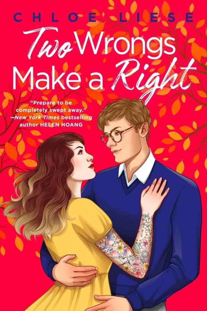Two Wrongs Make a Right by Chloe Liese Two Wrongs Make a Right by Chloe Liese