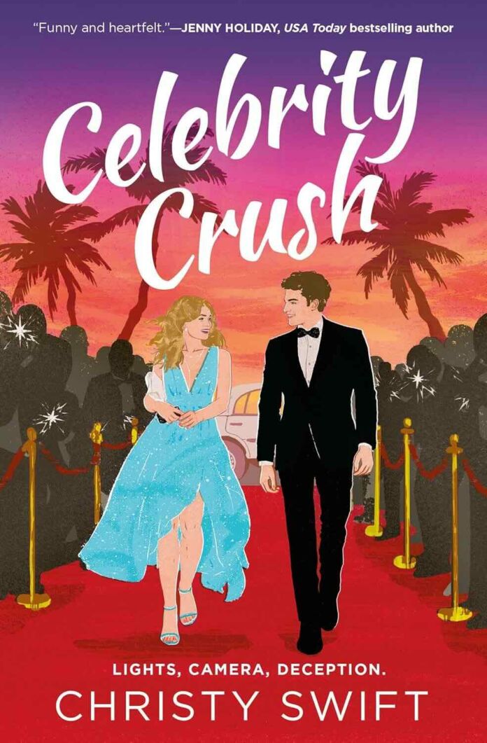 Celebrity Crush by Christy Swift Celebrity Crush by Christy Swift