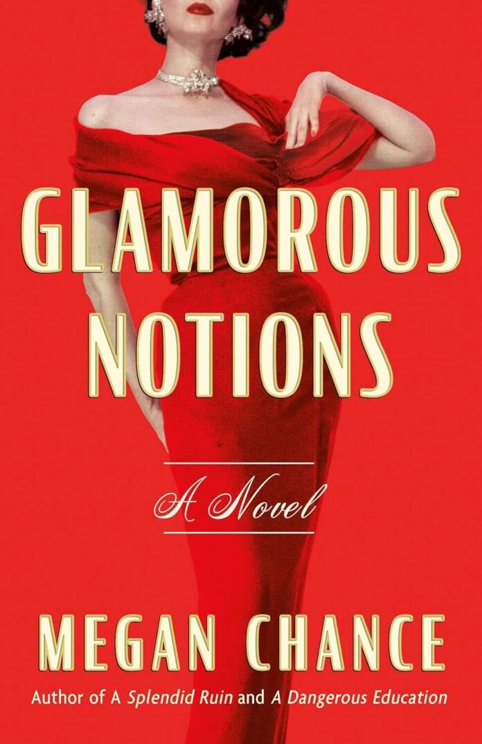 Glamorous Notions by Megan Chance Glamorous Notions by Megan Chance