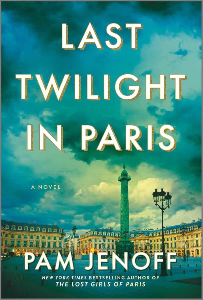 Last Twilight in Paris by Pam Jenoff