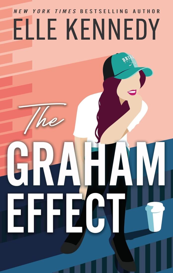 The Graham Effect by Elle Kennedy The Graham Effect by Elle Kennedy
