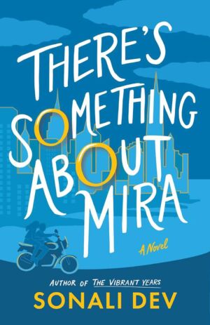 There’s Something About Mira cover