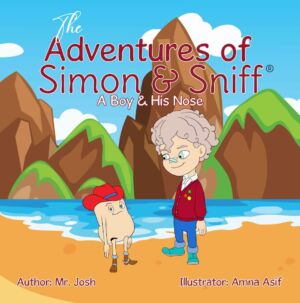 The Adventures of Simon & Sniff: A Boy & His Nose cover