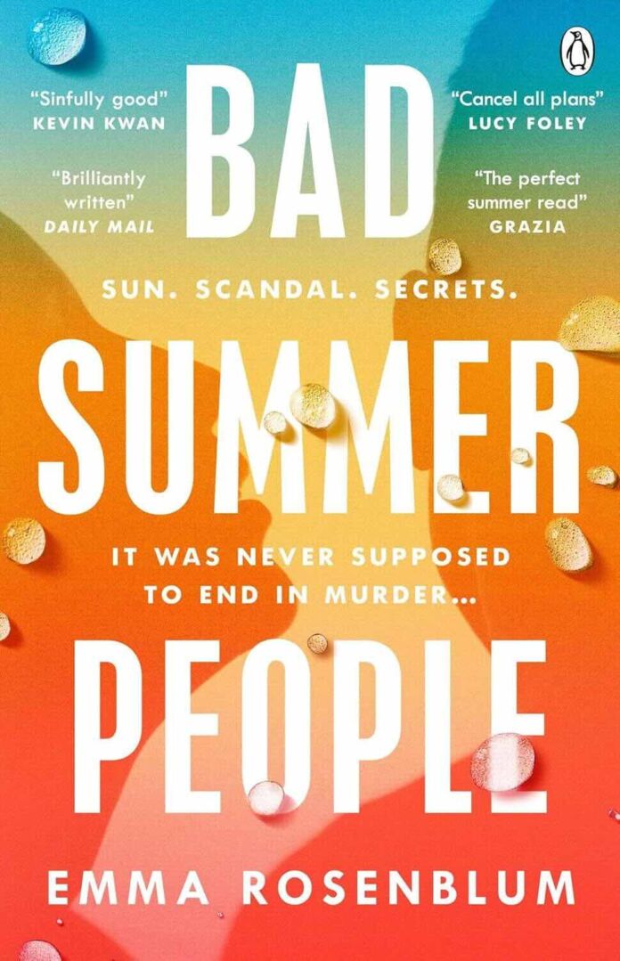 Bad Summer People by Emma Rosenblum Bad Summer People by Emma Rosenblum