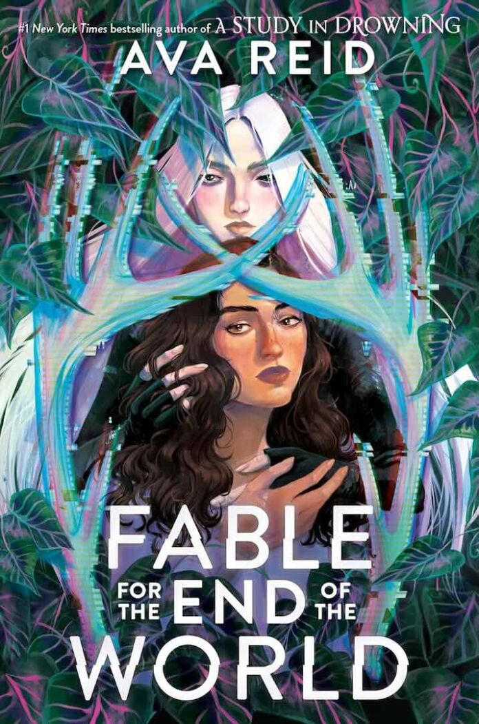 Fable for the End of the World by Ava Reid Fable for the End of the World by Ava Reid