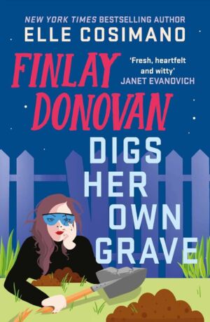 Finlay Donovan Digs Her Own Grave cover