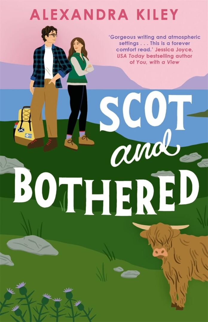 Scot and Bothered by Alexandra Kiley