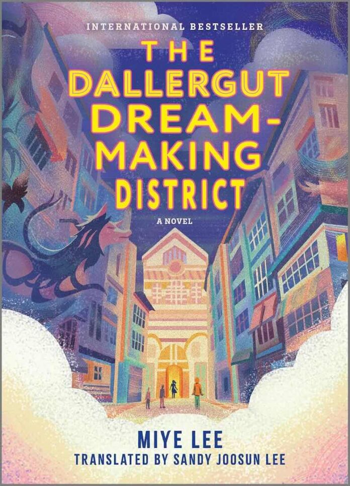 The Dallergut Dream-Making District by Lee Mi-ye