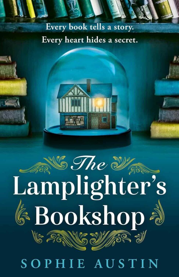 The Lamplighter’s Bookshop by Sophie Austin The Lamplighter’s Bookshop by Sophie Austin
