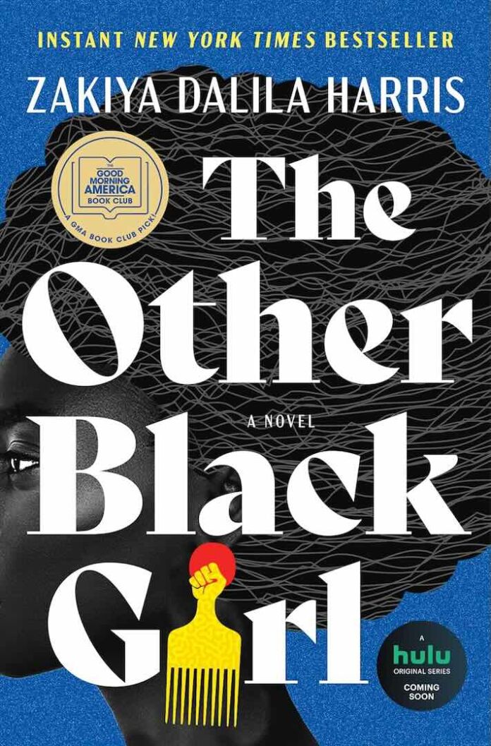 The Other Black Girl by Zakiya Dalila Harris The Other Black Girl by Zakiya Dalila Harris