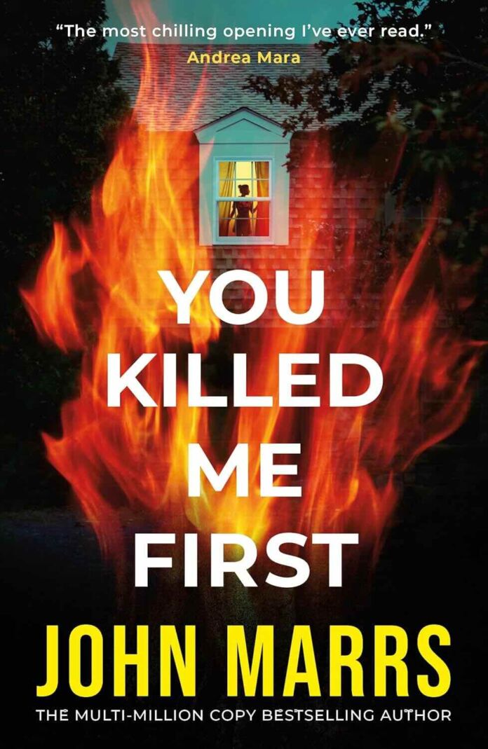 You Killed Me First by John Marrs You Killed Me First by John Marrs