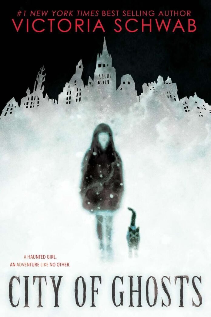 City of Ghosts by Victoria E. Schwab
