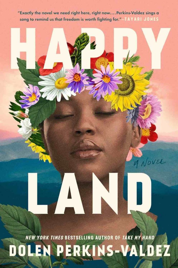Happy Land by Dolen Perkins-Valdez