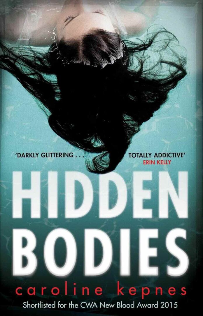 Hidden Bodies by Caroline Kepnes Hidden Bodies by Caroline Kepnes