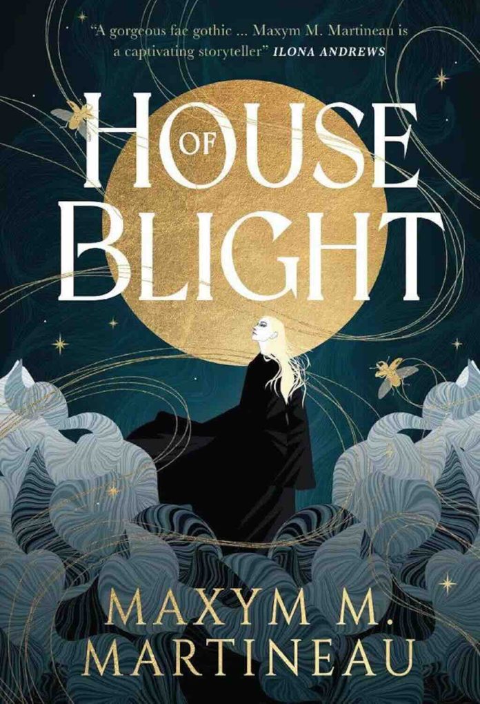House of Blight by Maxym M. Martineau