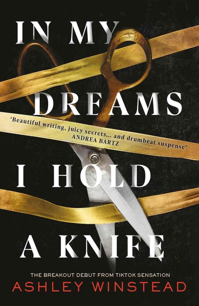 In My Dreams I Hold a Knife by Ashley Winstead In My Dreams I Hold a Knife by Ashley Winstead