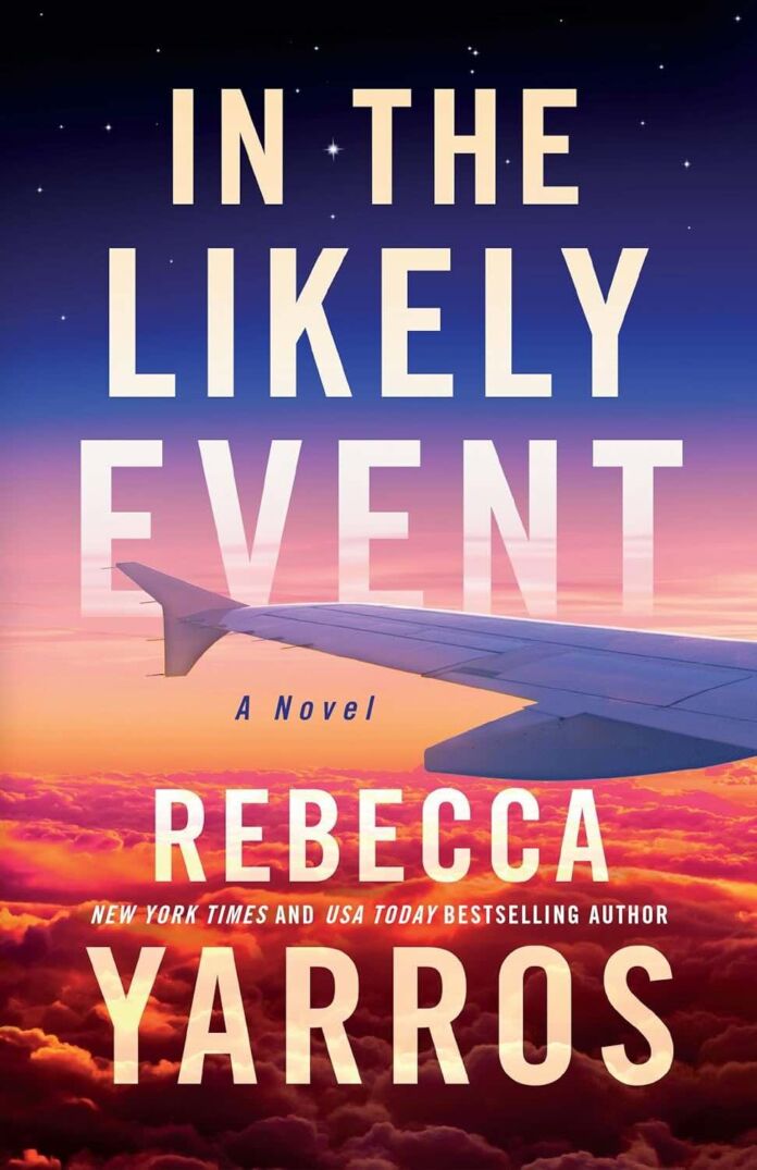 In the Likely Event by Rebecca Yarros In the Likely Event by Rebecca Yarros