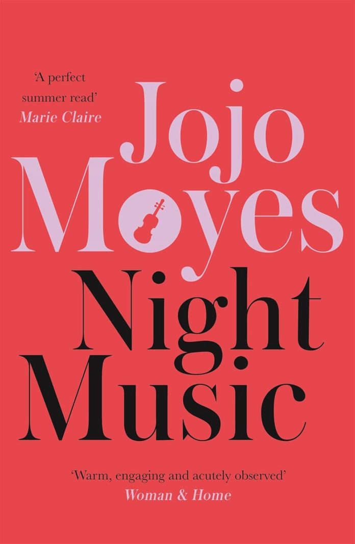 Night Music by Jojo Moyes Night Music by Jojo Moyes
