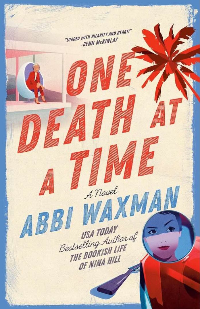 One Death at a Time by Abbi Waxman