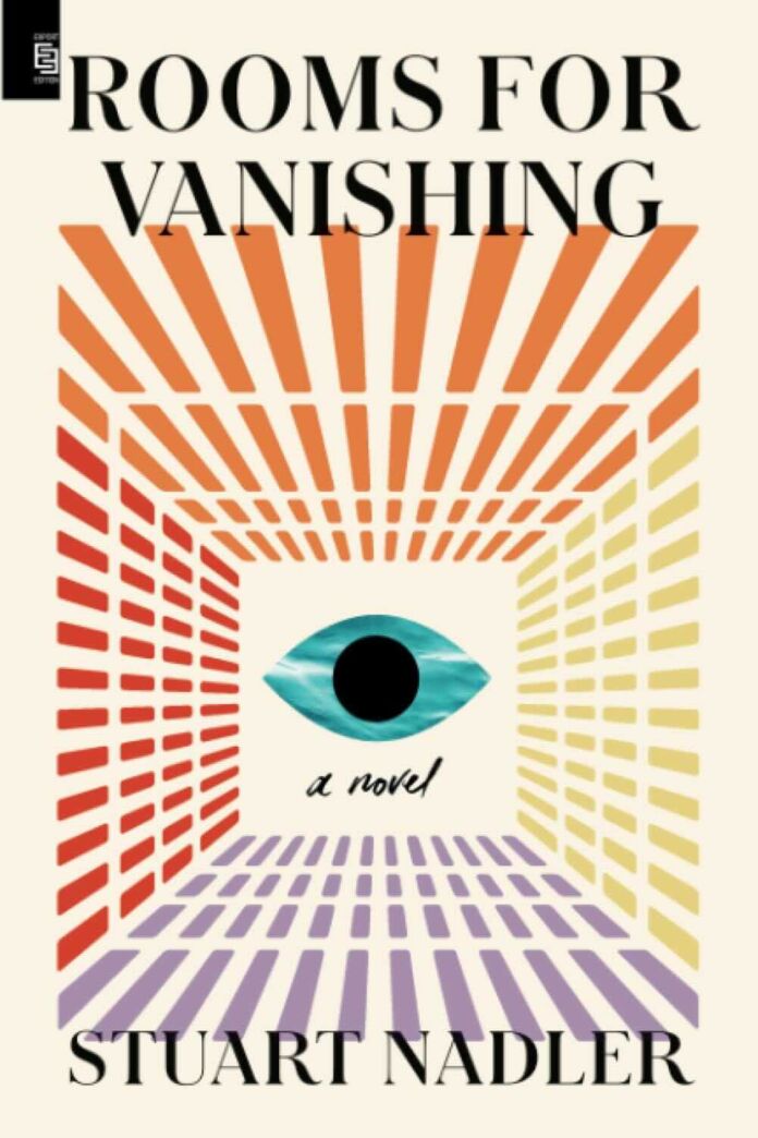 Rooms for Vanishing by Stuart Nadler Rooms for Vanishing by Stuart Nadler