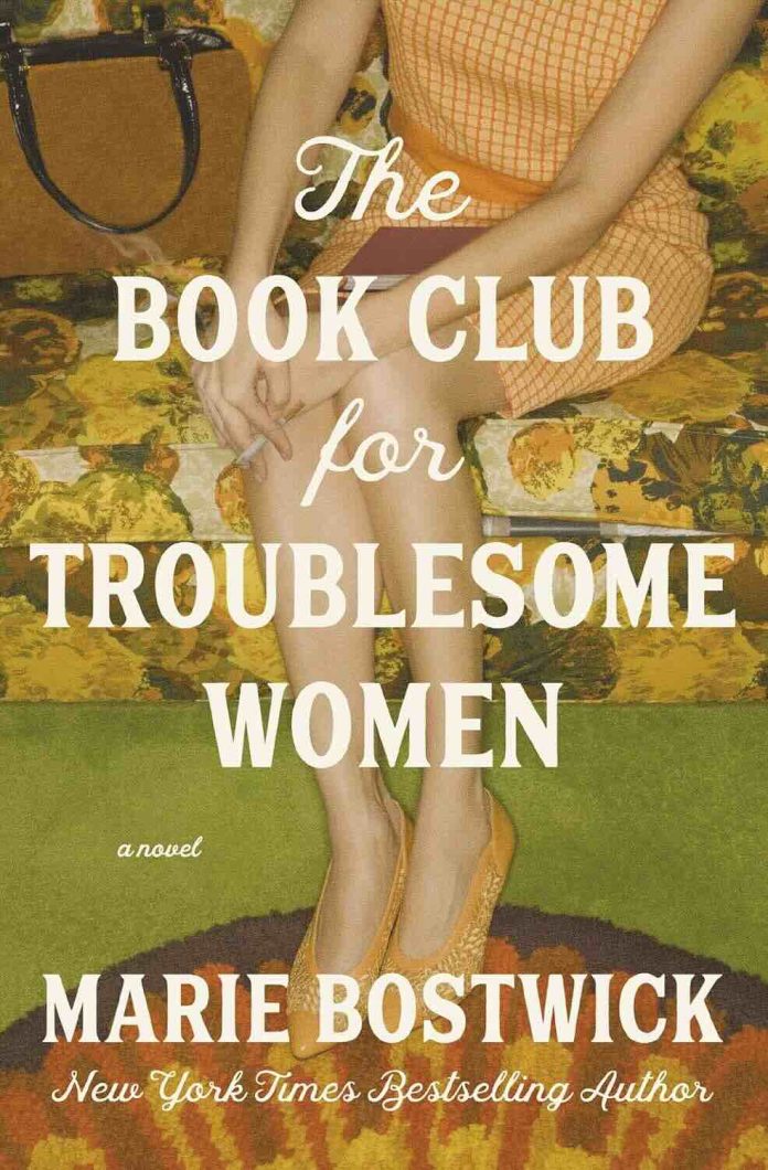The Book Club for Troublesome Women by Marie Bostwick The Book Club for Troublesome Women by Marie Bostwick