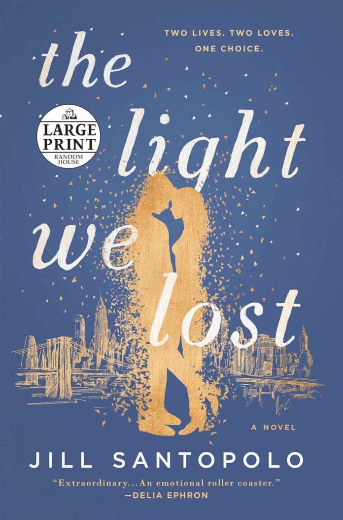 The Light We Lost by Jill Santopolo