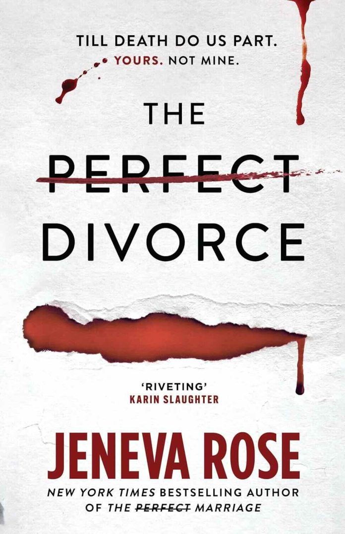 The Perfect Divorce by Jeneva Rose The Perfect Divorce by Jeneva Rose