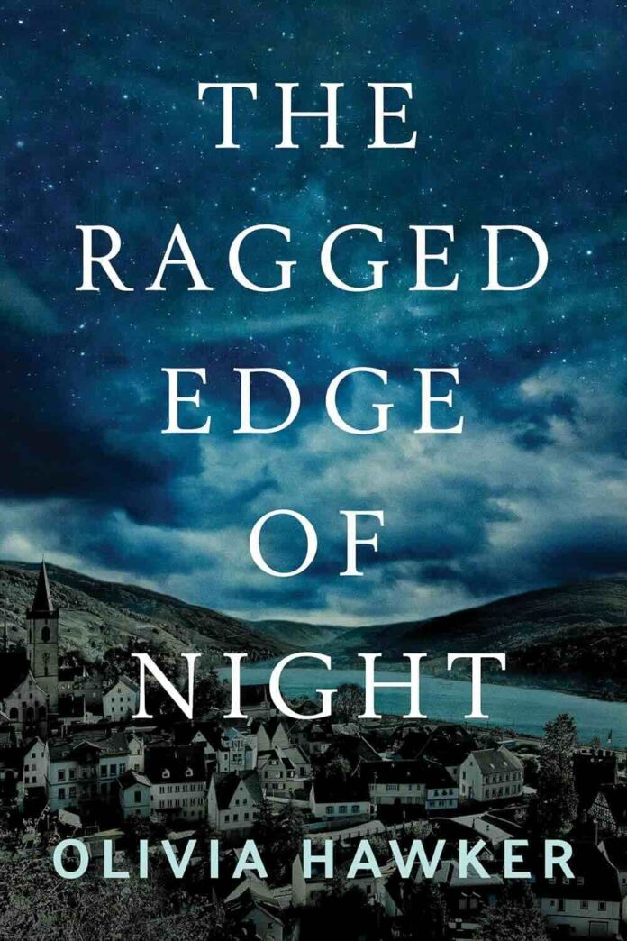 The Ragged Edge of Night by Olivia Hawker