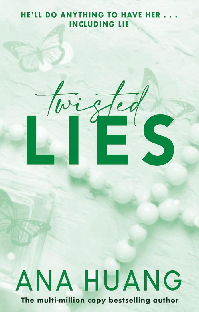 Twisted Lies by Ana Huang Twisted Lies by Ana Huang