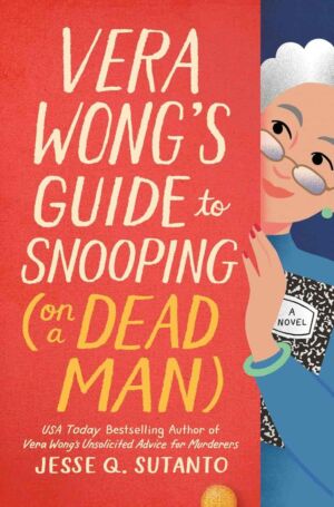 Vera Wong’s Guide to Snooping [On a Dead Man] cover